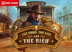 The Good, The Bad and The Rich