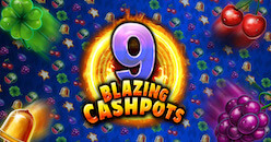 9 Blazing Cashpots